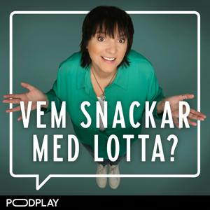 Vem snackar med Lotta?