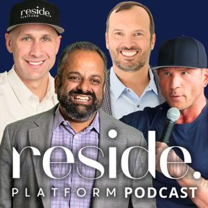 Reside Platform Podcast by Reside Platform