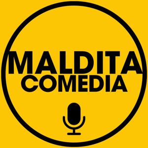 Maldita Comedia by Maldita Comedia