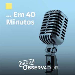 … em 40 minutos by Observador