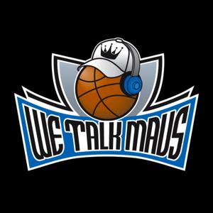 We Talk Mavs!!