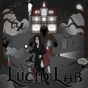 Lucid Lab Podcast by Lucid Lab Podcast