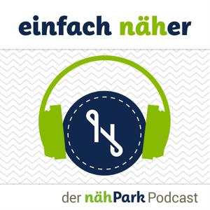 einfach näher – der nähPark Podcast by nähPark GmbH