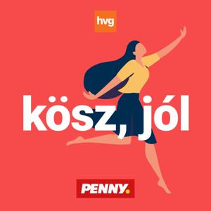 Kösz, jól - a HVG egészségpodcastja by HVG Podcastok