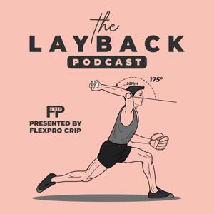 The Layback Podcast by FlexPro Grip