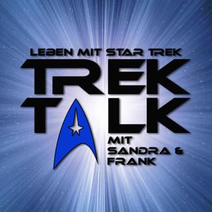 Trek Talk - Leben mit Star Trek by Frank Rehders