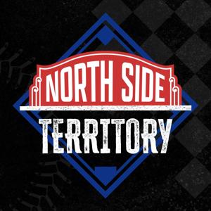 North Side Territory: a Chicago Cubs show by Foul Territory Network