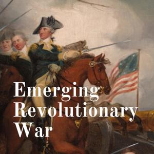 Emerging Revolutionary War