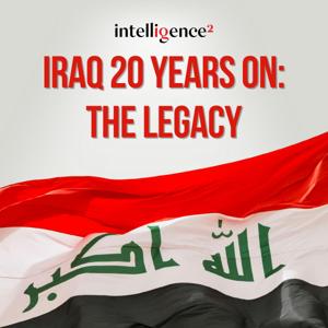 Iraq: Legacy of War by Intelligence Squared