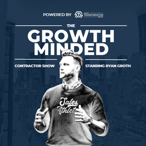 Growth Minded Contractor Show Starring Ryan Groth by Ryan Groth