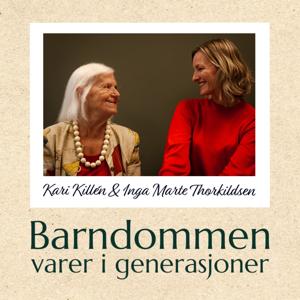 Barndommen varer i generasjoner