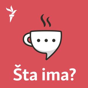 Šta ima? by Radio Slobodna Evropa