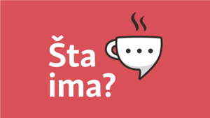 Šta ima? by Radio Slobodna Evropa