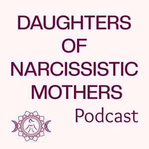 Daughters of Narcissistic Mothers