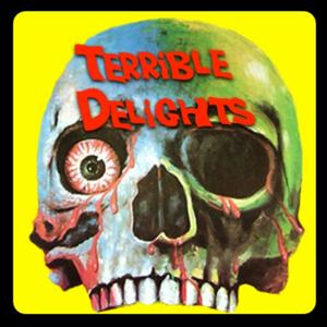 Terrible Delights by Terrible Delights