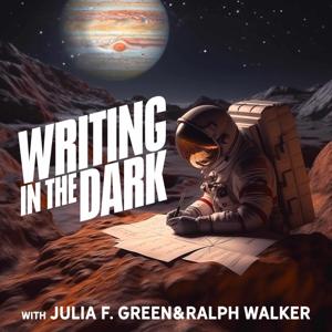 Writing in the Dark by Julia F. Green & Ralph Walker