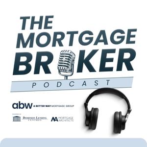 The Mortgage Broker Podcast