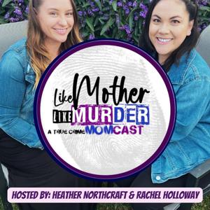 Like Mother Like Murder by Rachel Holloway