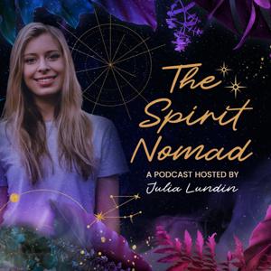 The Spirit Nomad: Manifest Your Dream Life and Purpose