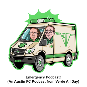Emergency Podcast! (An Austin FC Podcast)