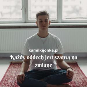 Kamil Kijonka | Oddech, który zmienia wszystko by Kamil Kijonka