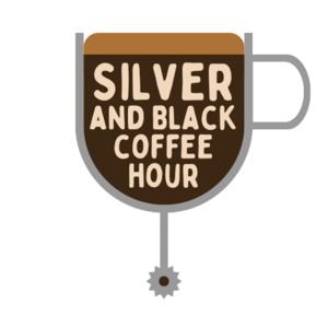 Silver and Black Coffee Hour by Silver and Black Coffee Hour