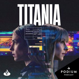 Titania by Podium Podcast