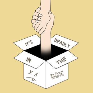 It's Deadly in the Box