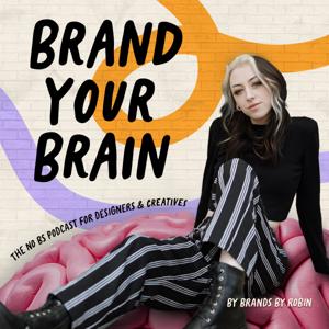 Brand Your Brain by Robin Son | Brands By Robin