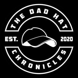 The Dad Hat Chronicles Podcast by Ed Rivera