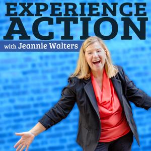 Experience Action by Jeannie Walters, CCXP