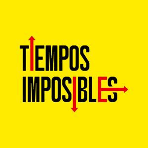 Tiempos Imposibles by Tiempos Imposibles