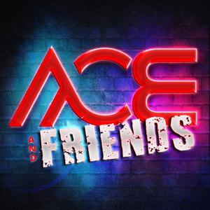 Ace & Friends by Ace & TJ