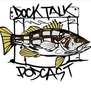 Dock Talk Podcast by dock talk