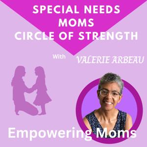 Special Needs Moms - Circle of Strength