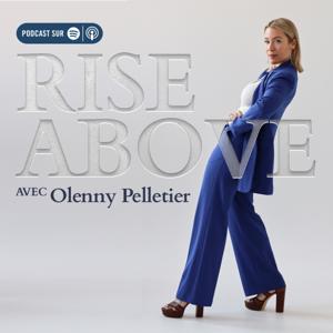 RISE ABOVE by Olenny Pelletier