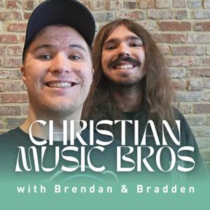 Christian Music Bros Podcast