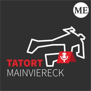 Tatort Mainviereck - True Crime vom Untermain