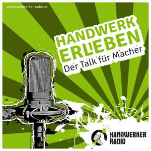 Handwerk erleben – Der Talk für Macher