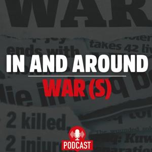 In and Around War(s)