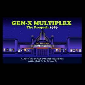 Gen-X Multiplex: The Prequel, 1989