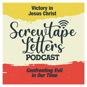 The Screwtape Letters: Confronting Evil in Our Time by Ian Faith, Galen Balinski, C.S. Lewis: Spiritual Warfare and Christianity