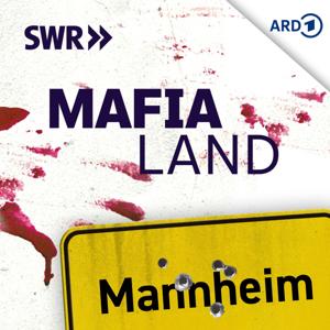 MAFIA LAND - Die deutsche Spur by SWR, Stefan Orner, Helena Piontek