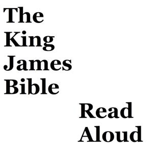 The King James Bible, Read Aloud by Mark Kaplowitz