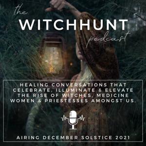 The WitchHunt Podcast by Alexandra Hughes