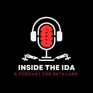 Inside the IDA: A Podcast for Auto Detailers