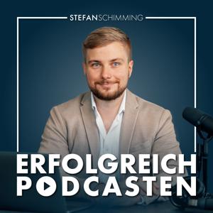 Erfolgreich Podcasten - Podcast Starten für Unternehmer