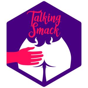 Talking Smack