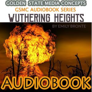 GSMC Audiobook Series: Wuthering Heights by Emily Bronte