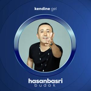 Hasan Basri Budak İle Kendine Gel